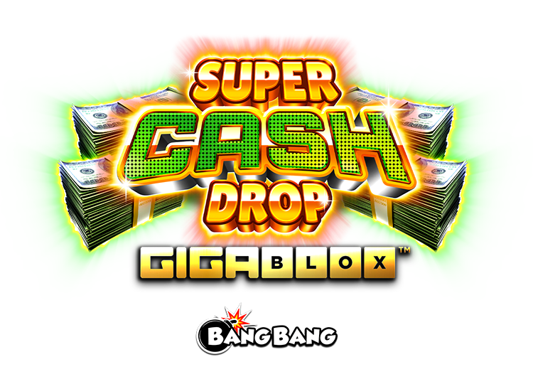 Super Cash Drop Gigablox™